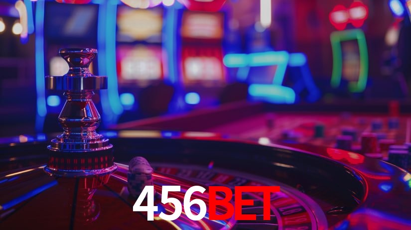 Explore as vantagens do 456Bet: serviço profissional e confiabilidade